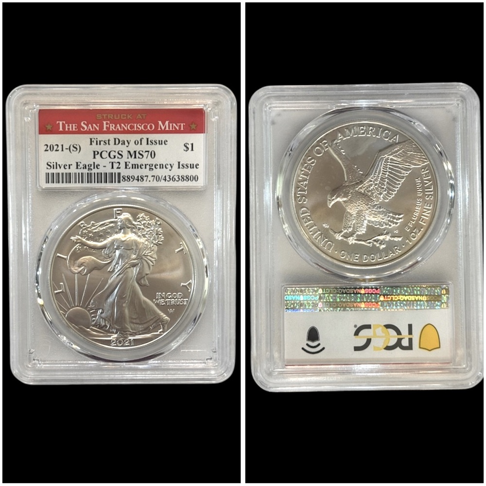 2021S San Fran 1st DAY OF ISSUE PCGS MS70 SILVER EAGLE - T2 EMERGENCY ISSUE